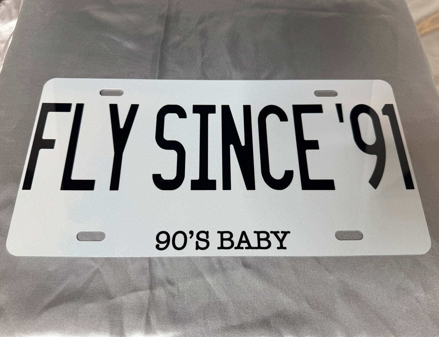 Fly Since '91 License Plate